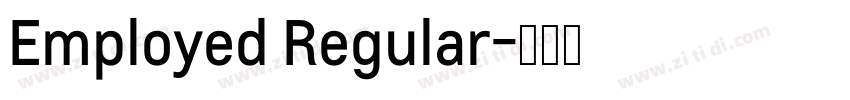 Employed Regular字体转换